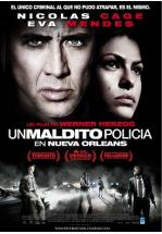 UN MALDITO POLICIA EN NUEVA ORLEANS - BAD LIEUTENANT: PORT OF CALL NEW ORLEANS