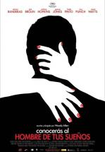 CONOCERAS AL HOMBRE DE TUS SUE&Ntilde;OS - YOU WILL MEET A DARK TALL STRANGER