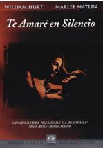 TE AMARE EN SILENCIO - CHILDREN OF A LESSER GOD
