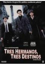 TRES HERMANOS , TRES DESTINOS - HORS-LA-LOI