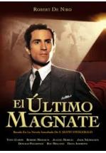 EL ULTIMO MAGNATE - THE LAST TYCOON