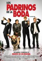 LOS PADRINOS DE LA BODA - A FEW BEST MEN
