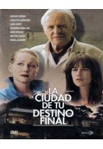 LA CIUDAD DE TU DESTINO FINAL