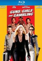 GUNS,GIRLS AND GAMBLING BLU-RAY 