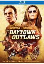 THE BAYTOWN OUTLAWS -BLU RAY