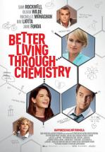 LA QUIMICA DE LA VIDA - BETTER LIVING THROUGH CHEMISTRY