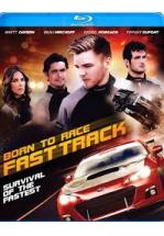 BORN TO RACE: FAST TRACK -BLU RAY-