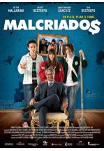 MALCRIADOS