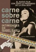 CARNE SOBRE CARNE: INTIMIDADES DE ISABEL SARLI