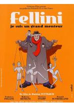 FELLINI: JE SUIS UN GRAND MENTEUR