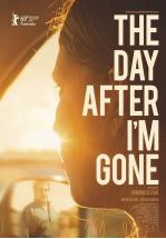 THE DAY AFTER I'M GONE
