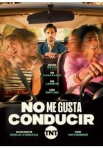 NO ME GUSTA CONDUCIR (SERIE DE TV)