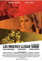 LAS MUJERES LLEGAN TARDE 
