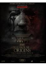HELL HOUSE LLC ORIGINS: THE CARMICHAEL MANOR