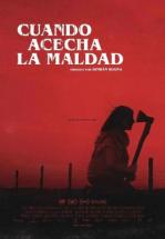 CUANDO ACECHA LA MALDAD