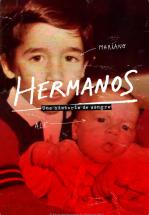 HERMANOS,UNA HISTORIA DE SANGRE