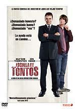  	ESCUELA DE TONTOS - SCHOOL FOR SCOUNDRELS