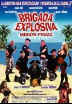  	BRIGADA EXPLOSIVA MISION PIRATA 