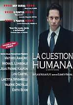 LA CUESTION HUMANA - QUESTION HUMAINE