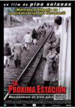 LA PROXIMA ESTACION 