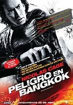 PELIGRO EN BANGKOK - BANGKOK DANGEROUS