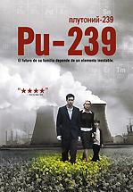 PU-239 - THE HALF LIFE TIMOFEY BEREZIN
