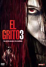  	EL GRITO 3: NO PODRAS ESCAPAR A LA MALDICION