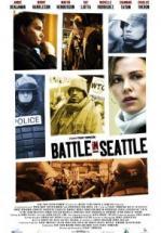 BATALLA EN SEATTLE - BATTLE IN SEATTLE