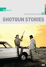 	SHOTGUN STORIES