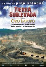 TIERRA SUBLEVADA, ORO IMPURO