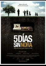 CINCO DIAS SIN NORA