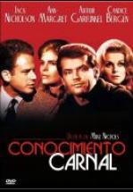  	CONOCIMIENTO CARNAL - CARNAL KNOWLEDGE