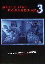 ACTIVIDAD PARANORMAL 3 - PARANORMAL ACTIVITY 3