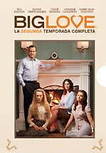  	BIG LOVE - LA SEGUNDA TEMPORADA COMPLETA
