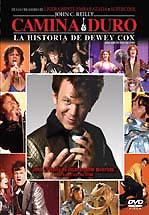 CAMINA DURO: LA HISTORIA DE DEWEY COX -