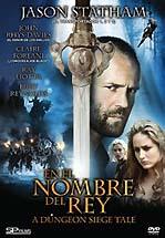 EN EL NOMBRE DEL REY - IN THE NAME OF THE KING: A DUNGEON SIEGE TALE