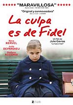  	LA CULPA ES DE FIDEL - LA FAUTE &Aacute; FIDEL!