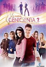 LA NUEVA CENICIENTA 2 - ANOTHER CINDERELLA STORY