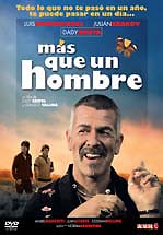 MAS QUE UN HOMBRE