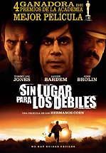 SIN LUGAR PARA LOS DEBILES - NO COUNTRY FOR OLD MEN
