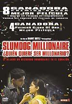 SLUMDOG MILLIONAIRE - QUIEN QUIRE SER MILLONARIO?