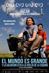 EL MUNDO ES GRANDE Y LA SALVACION ESTA A LA VUELTA DE LA ESQUINA	