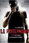 LA FRATERNIDAD - BROTHERHOOD