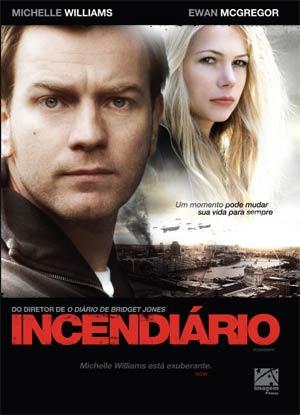 INCENDIARIO - INCENDIARY