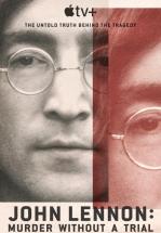 JOHN LENNON: MURDER WITHOUT A TRIAL 