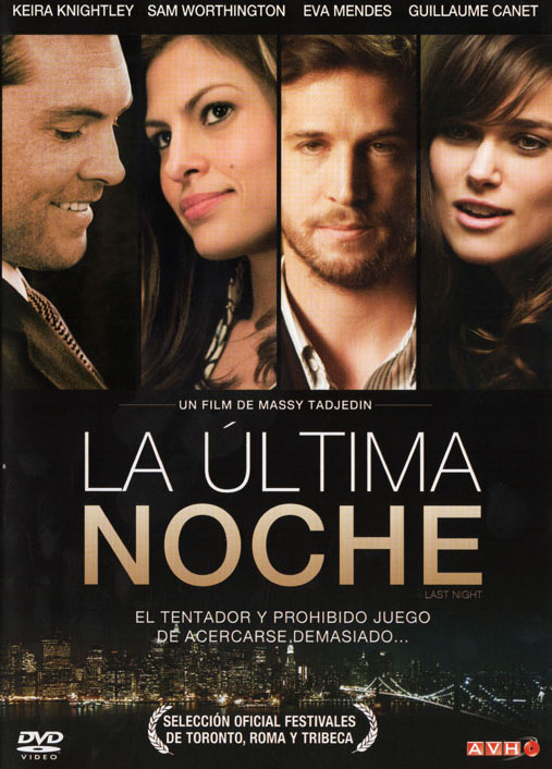 LA ULTIMA NOCHE - LAST NIGHT